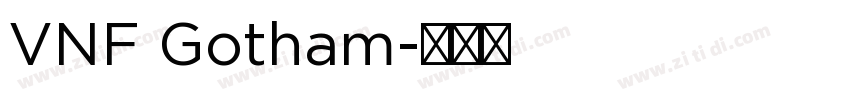 VNF Gotham字体转换